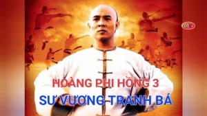 Hoàng Phi Hồng 3: Sư Vương Tranh Bá